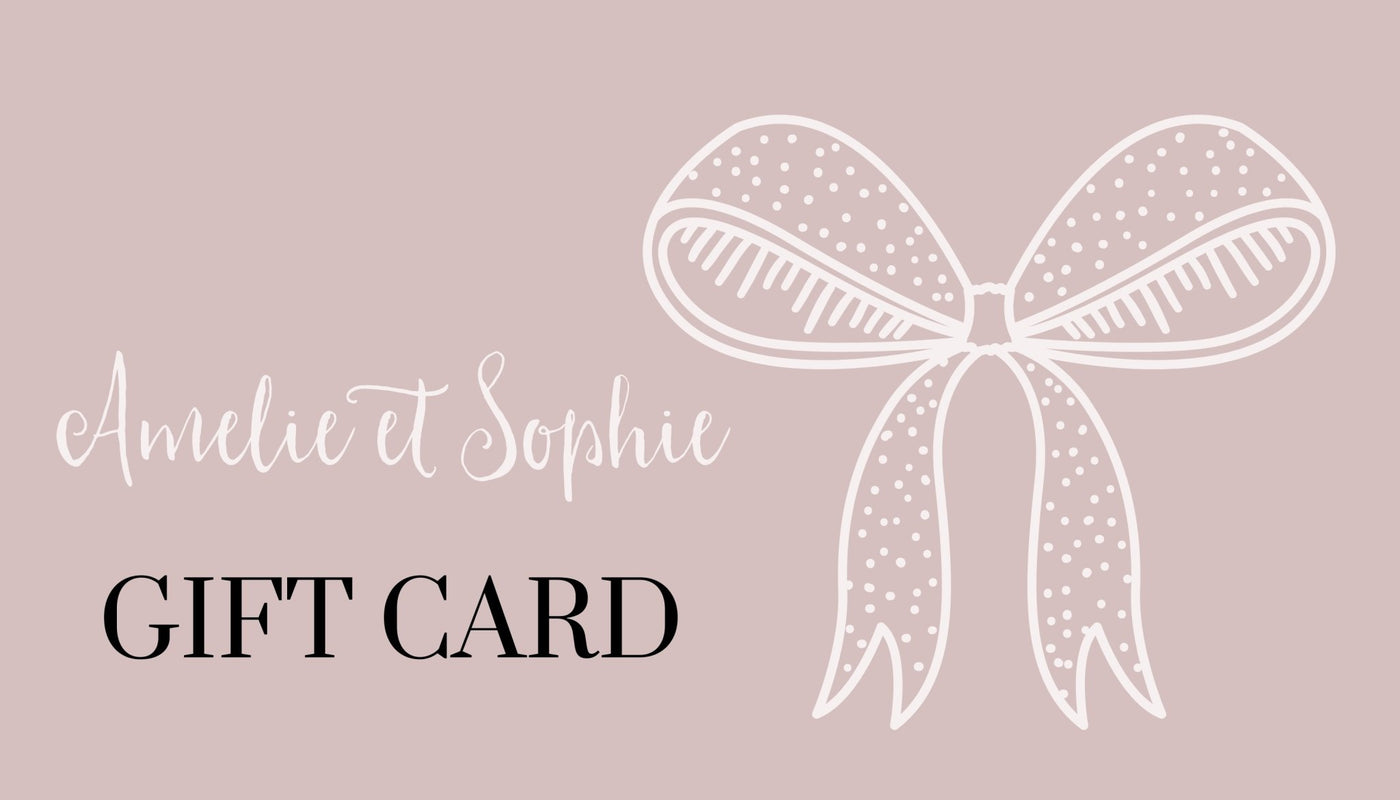 Amelie et Sophie Gift Card - Amelie et Sophie